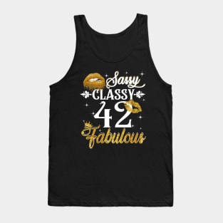 42 Years Old Sassy Classy Fabulous Tank Top